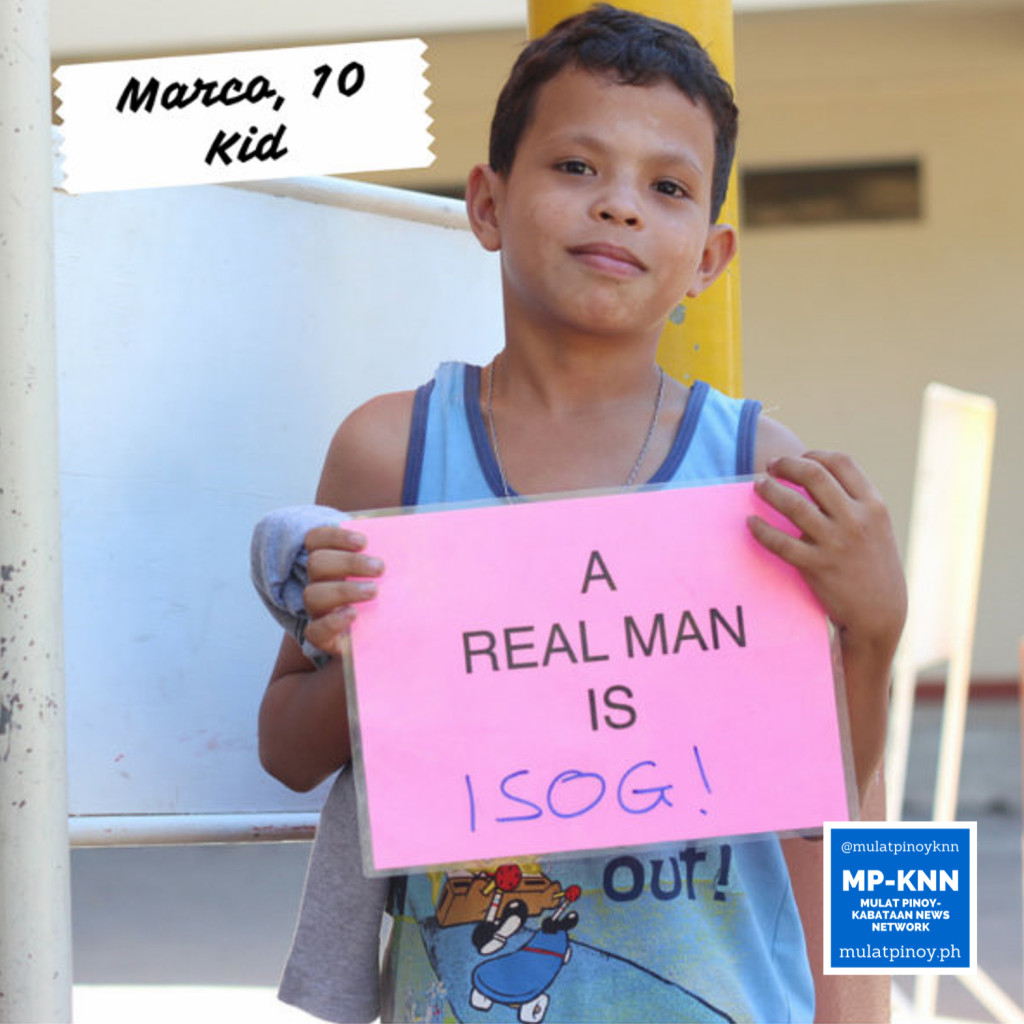 "A real man is isog (tough)." | Photo by Mac Florendo and Mariana Varela